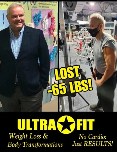 Man before and after 65 lbs weight loss, shown in formal wear and working out at a gym, ULTRA FIT ad.