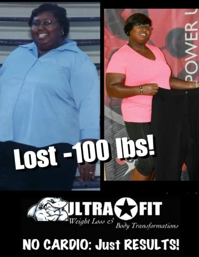 Woman shows weight loss transformation; holding large pants. Text: “Lost -100 lbs! ULTRAFIT. NO CARDIO: Just RESULTS!”.